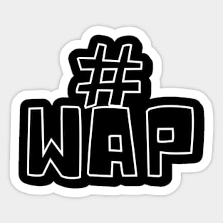 WAP, Hip Hop, Classic Duo, Music Video, WAP Tee, Women Representing Rap Culture, Video Cameo, Pound Sign Insta Sticker